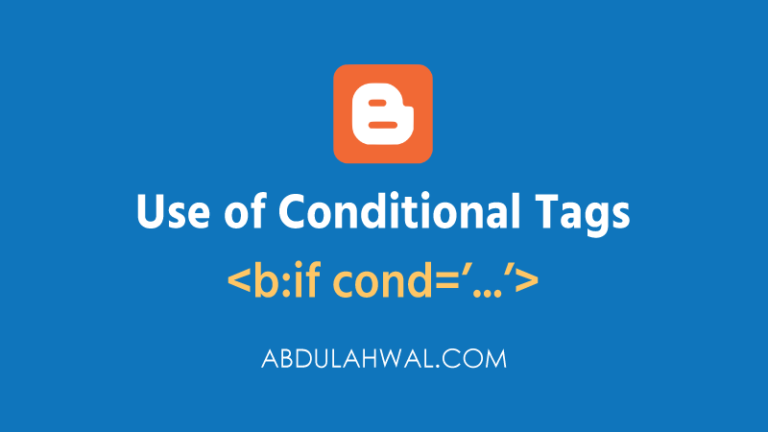 Use of Blogger Conditional Tags for Different Page Types